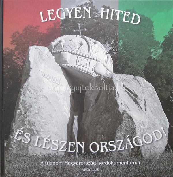 Legyen hited s lszen orszgod!